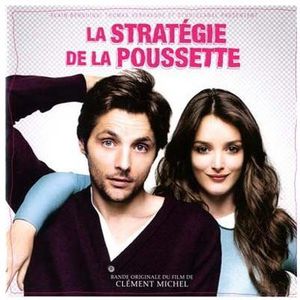 La Strategie de la Poussette (Original Soundtrack) [Import]