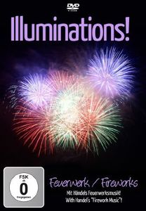 Illuminations! Feuerwerk /  Firew