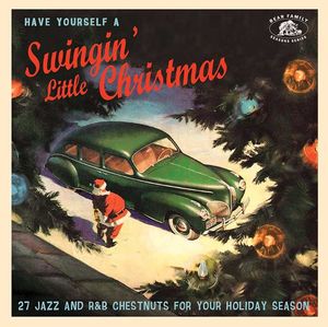 Have Yourself A Swinging' Little Christmas (Various Artists)