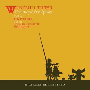 Windmill Tilter: Story of Don Quixote [Import]