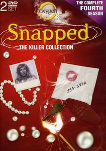Snapped: The Killer Collection: The Complete Fourth Season