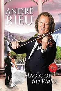 André Rieu: Magic of the Waltz [Import]