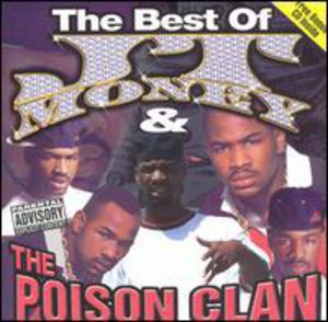 Best Of J.T. Money & Poison Clan [Explicit Content]