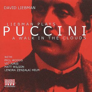 Liebman Plays Puccini: A Walk in the Clouds