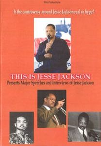 This Is Jesse Jackson Presents Major Speeches