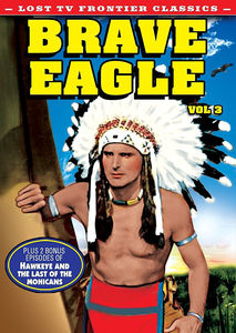 Lost TV Western Classics: Brave Eagle: Volume 3