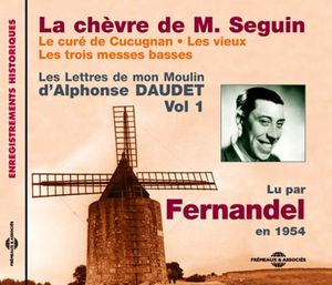 La Chevre De Monsieur Seguin/ Le Cure De Cucugnan/ La Mule Du Pape/ LeSecret De Maitre Cornille D' Alphonse Daudet