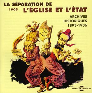 La Separation Des Eglises Et De L'etat 1893-1936