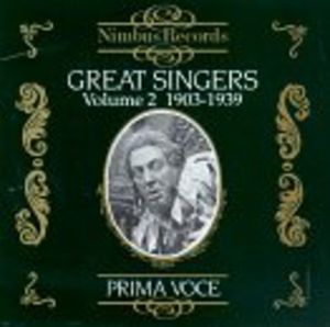 Great Singers 2: 1903-39 /  Various