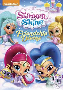 Shimmer and Shine: Friendship Divine