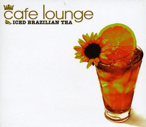 Cafe Lounge Iced Brazilian Tea /  Various [Import]