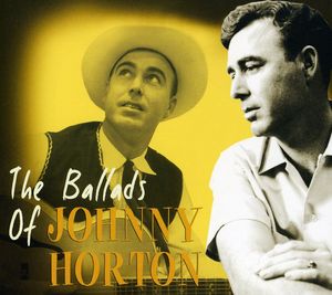 Ballads of Johnny Horton