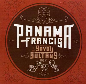 Panama Francis and The Savoy Sultans: Live At Liberty State Park