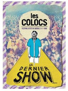 Le Dernier Show (Festival D'ete de Quebec 1999) [Import]