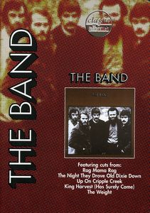 Classic Albums: The Band