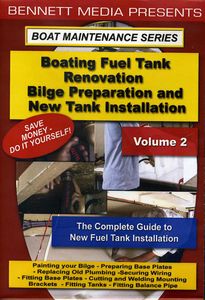 Boating Fuel Tank Renovation: Volume 2-Bilge