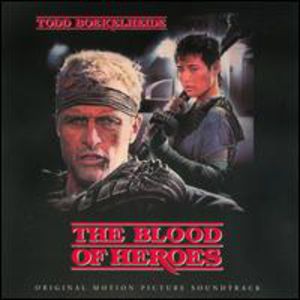 The Blood of Heroes (Original Soundtrack)