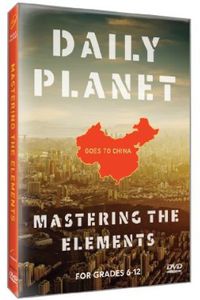 Daily Planet Goes to China: Mastering Elements