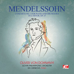 Mendelssohn: Concerto No 1 for Piano & Orchestra