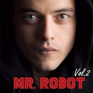 Mr. Robot: Volume 2 (Original Television Series Soundtrack)