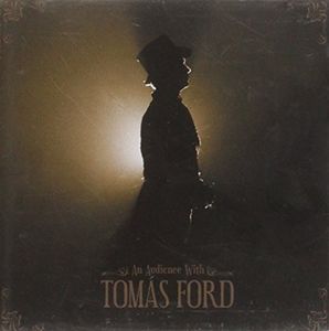 An Evening with Tomas Ford [Import]