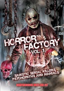 Horror Factory Vi: Sadistic Killers Psycopaths