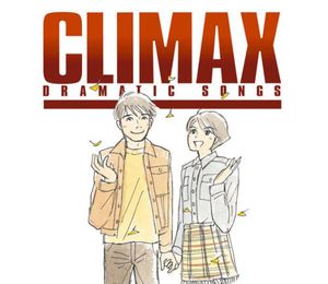 Climax-Dramatic Songs (Mini LP Sleeve) /  Various [Import]