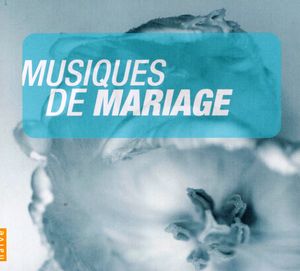 Wedding Music (Musique de Mariage)