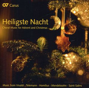 Heiligste Nacht: Choral Music Advent & Christmas