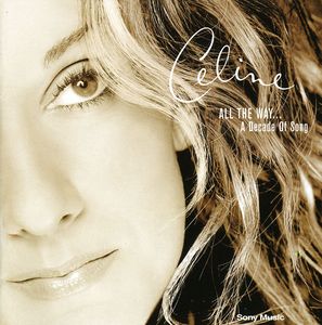 All the Way ... a Decade of Song [Import]