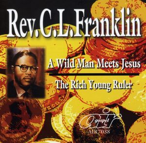 Wild Man Meets Jesus/ The Rich Young Ruler