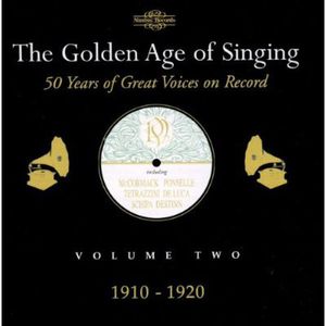 Golden Age of Singing 2: 1910-1920 /  Various