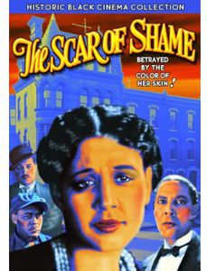 Scar of Shame (Historic Black Cinema Collection)