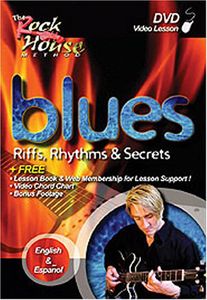 Rock House: Blues Riffs Rhythms & Secrets - 2nd Edition