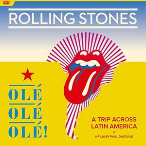 The Rolling Stones: Olé Olé Olé!: A Trip Across Latin America