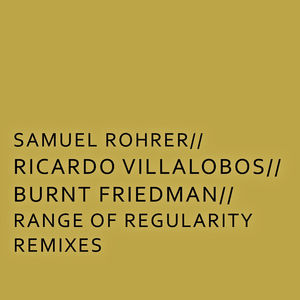 Range Of Regularity Remixes