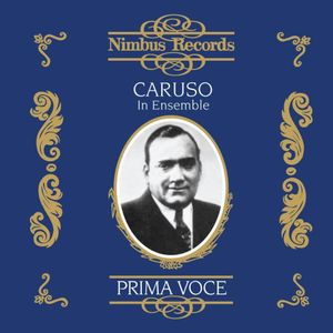 Enrico Caruso in Ensemble (1906-1918)
