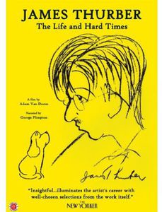 James Thurber: The Life and Hard Times