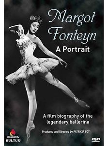Margot Fonteyn - A Portrait