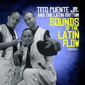Sounds of the Latin Flow