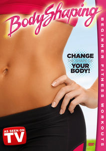 Bodyshaping: Change the Shape of Your Body