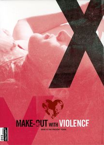 Make-Out With Violence