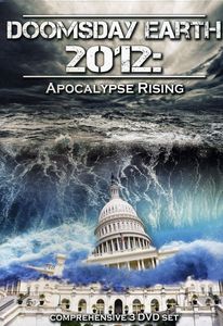 Doomsday Earth 2012: Apocalypse Rising