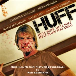 Huff (Original Motion Picture Soundtrack)