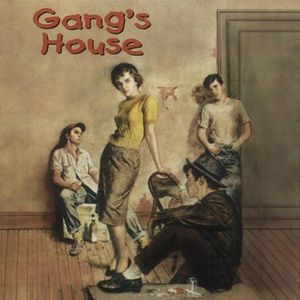 Gang's House