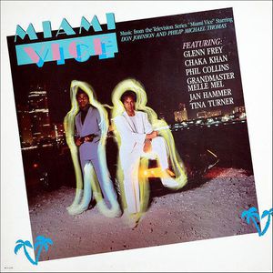 Miami Vice (Music From the Television Series)