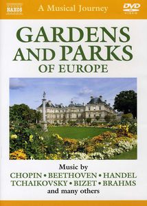 Musical Journey: The Gardens & Parks of Europe