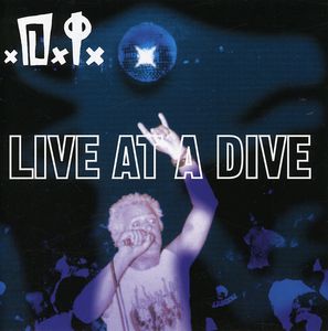 Live At A Dive