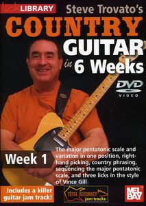 Steve Trovato's Country Guitar in 6 Weeks: Week 1