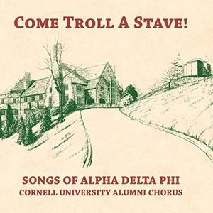 Come Troll A Stave Songs Of Alpha Delta Phi /  Var